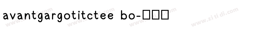avantgargotitctee bo字体转换